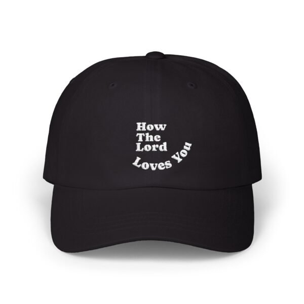 "How The Lord Loves You" Gorra (Letra en Blanco)