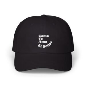 "Como Te Ama El Señor" Gorra (Letra en Blanco)